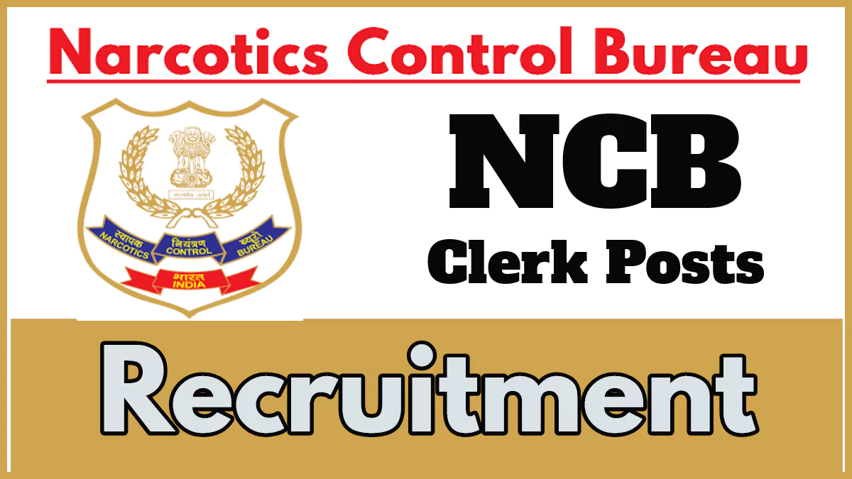 NCB UDC Recruitment 2024, Apply for Upper Division Clerk Posts