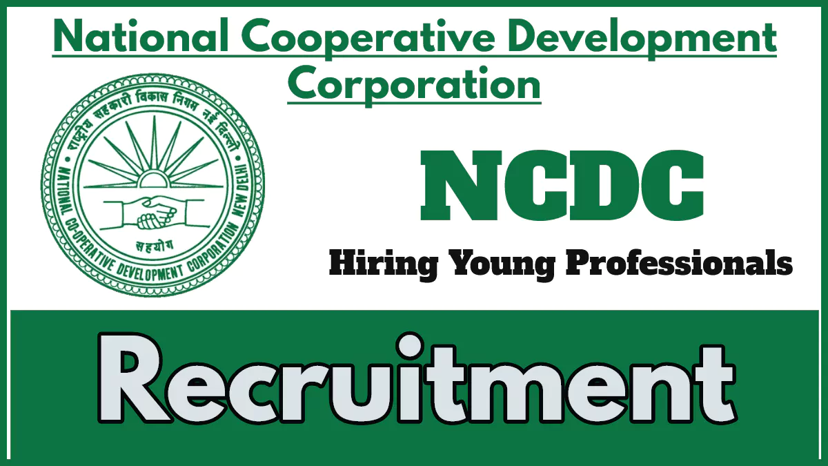 NCDC Recruitment 2024, Apply Now for Young Professional-I (Marketing) Vacancies