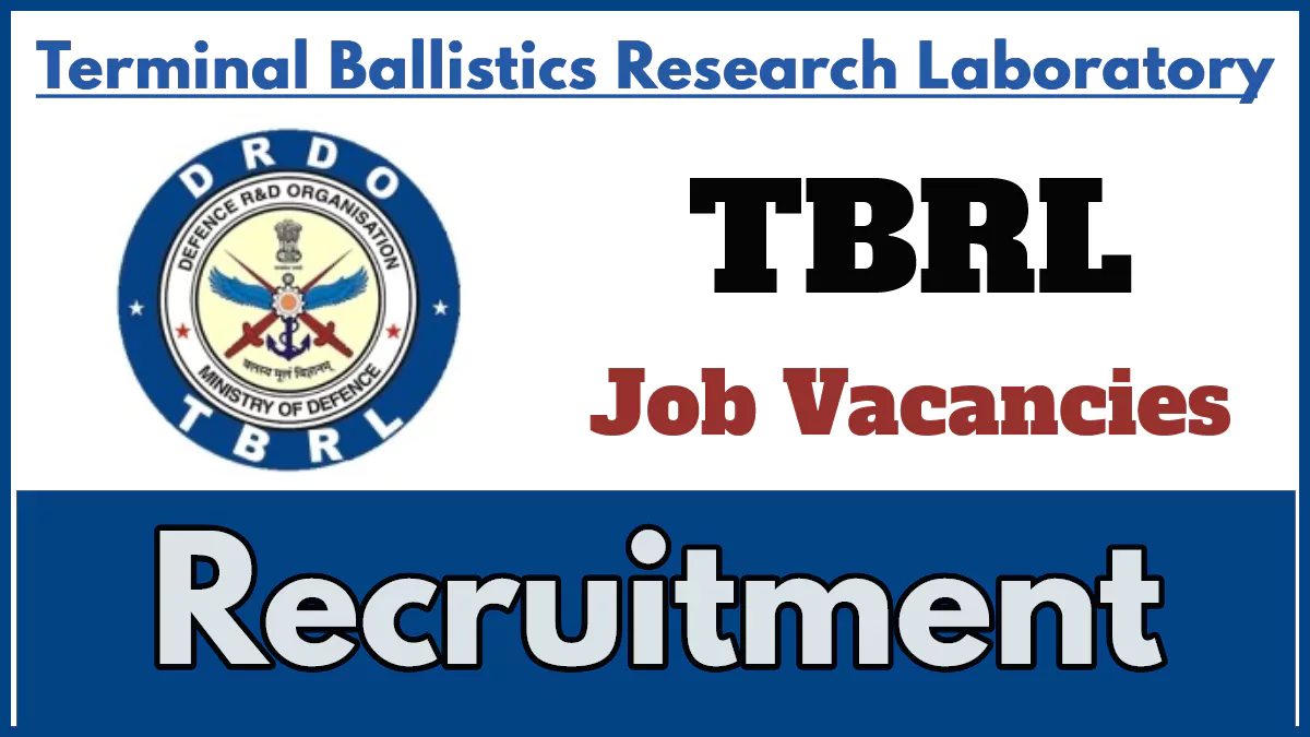 TBRL Recruitment 2024, Apply for JRF and RA Positions in Defense Research