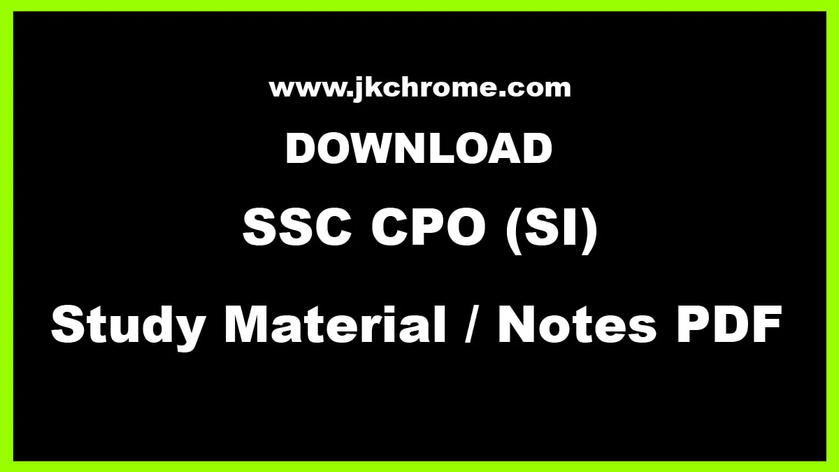 SSC CPO SI Study Material PDF for Exam Preparation | Download PDF Notes Here