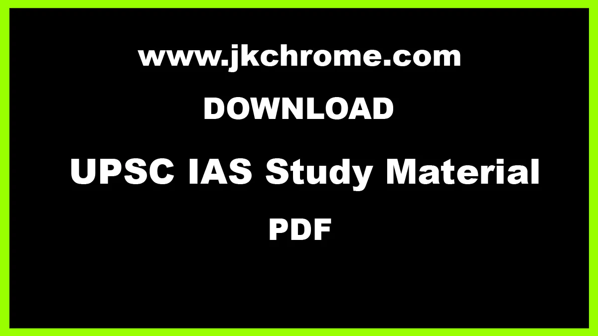 UPSC IAS Study Material PDF | Download Free Books and Notes for Exam Preparations