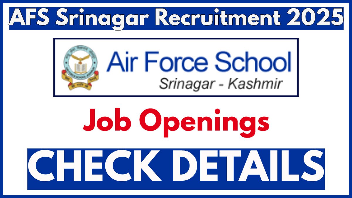 Air Force School Srinagar Seeks Headmaster/Headmistress – Apply Today