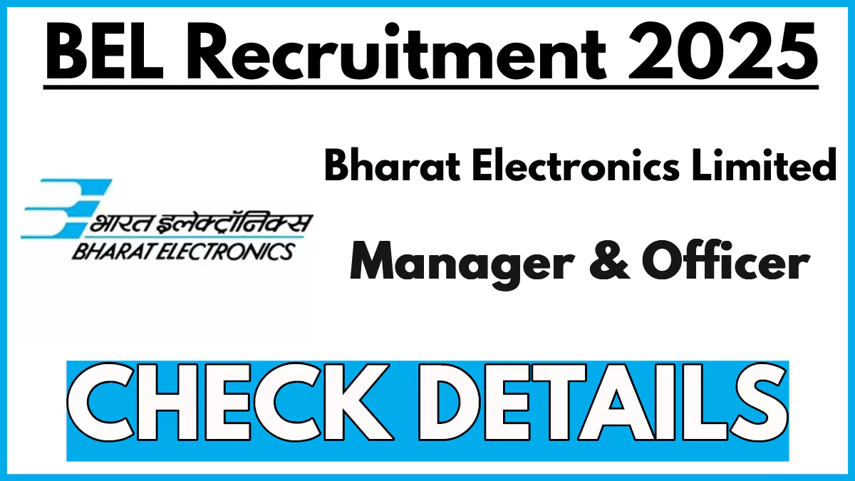 BEL Recruitment 2025, Apply Now for Deputy Manager and Senior Safety Officer Posts