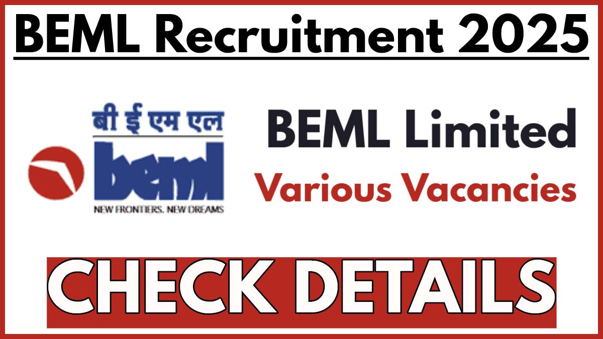 BEML Limited Recruitment 2025 Notification Out, Apply Now