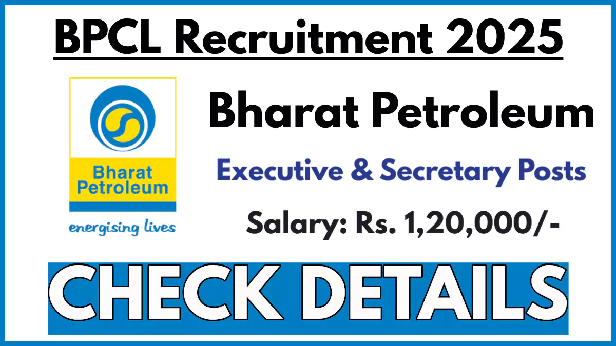 Bharat Petroleum Recruitment 2025