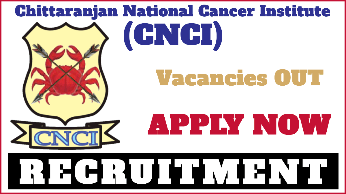 CNCI Recruitment 2025 Notification PDF for Senior Resident