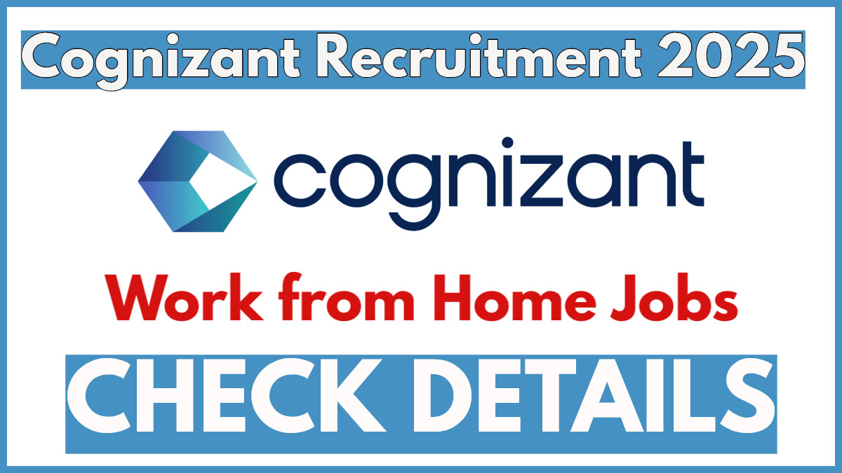 Cognizant Careers Work from Home Jobs, Salary ₹27k-₹79k Per Month, Apply Now