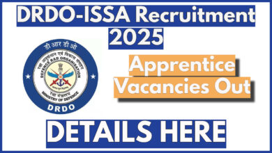 DRDO-ISSA Announces Recruitment 2025 for Various Posts, Details Here