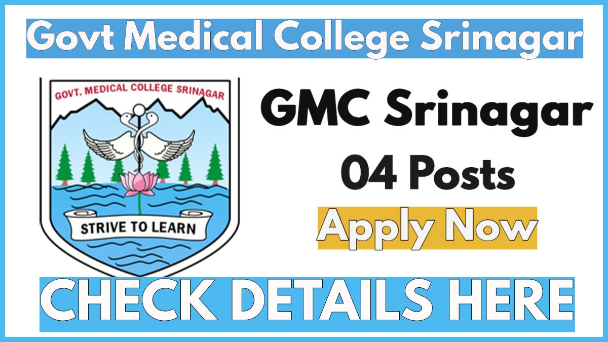 GMC Srinagar Vacancies 2025, Last date to apply is 3 Feb