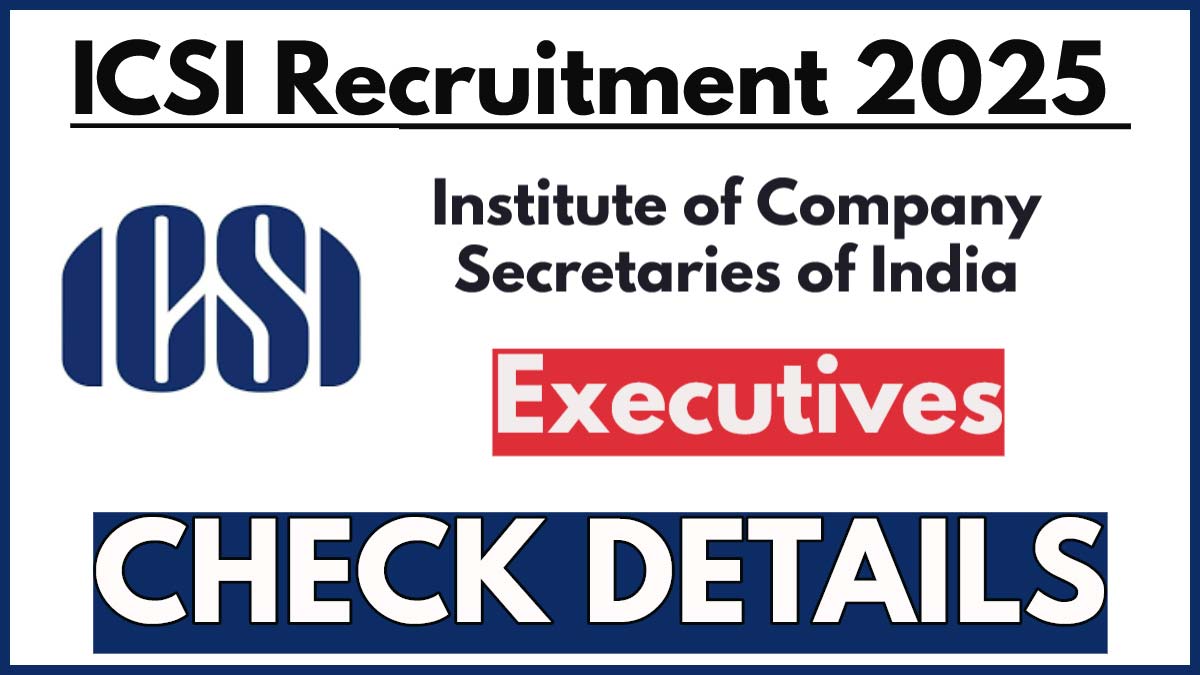 ICSI Recruitment 2025 Notification, Apply Online for IEPFA Executive Posts