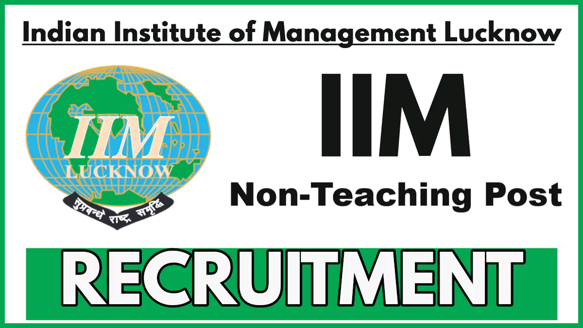 IIM Lucknow Recruitment 2025 Notification Out for Assistant Security Officer