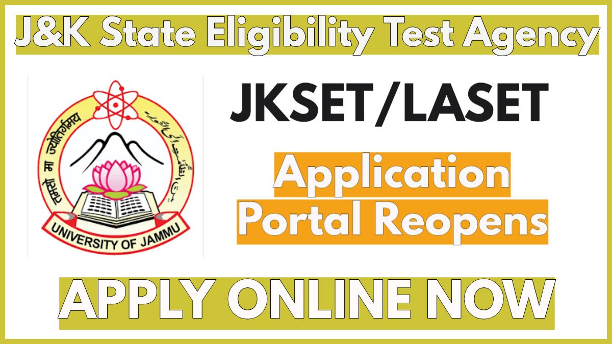 JKSET/LASET 2024, Exam Date Announced, Application Portal Reopened