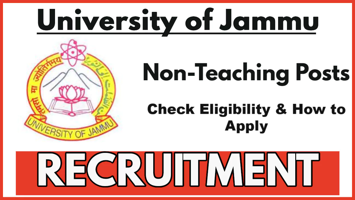 Jammu University Recruitment 2025 Notification Out, Apply Online for Non Teaching Posts