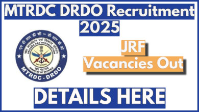 MTRDC DRDO Recruitment 2025 Notification: Walk-In Interview for Junior Research Fellow