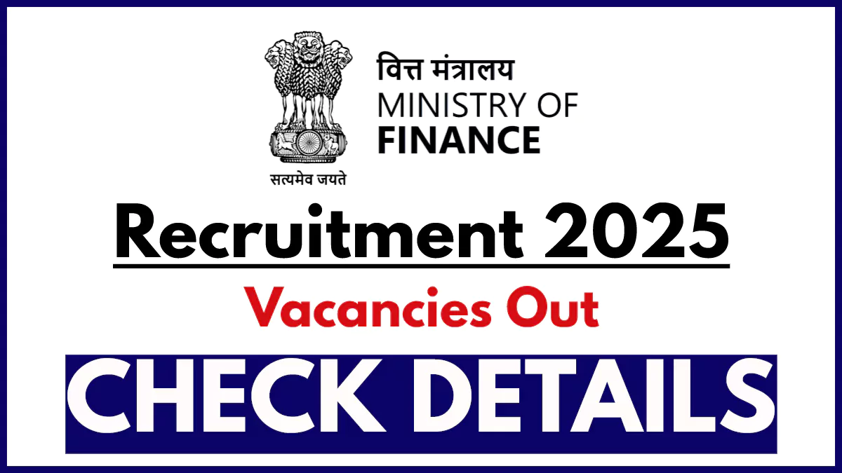 Ministry of Finance Recruitment 2025: Official Notification for Inspector and Assistant Posts