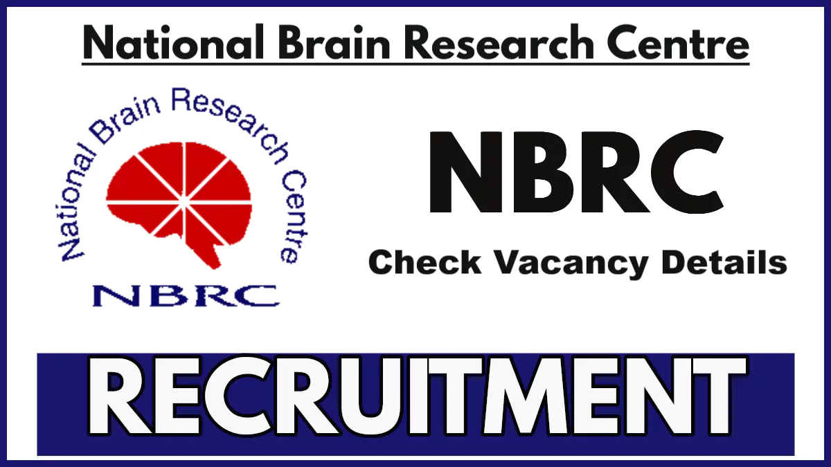 NBRC Recruitment 2025 Notification Out for Office Assistant Post