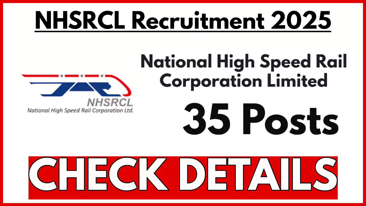 NHSRCL Junior Engineer Recruitment 2025 Notification: Apply Now for 35 JE Vacancies