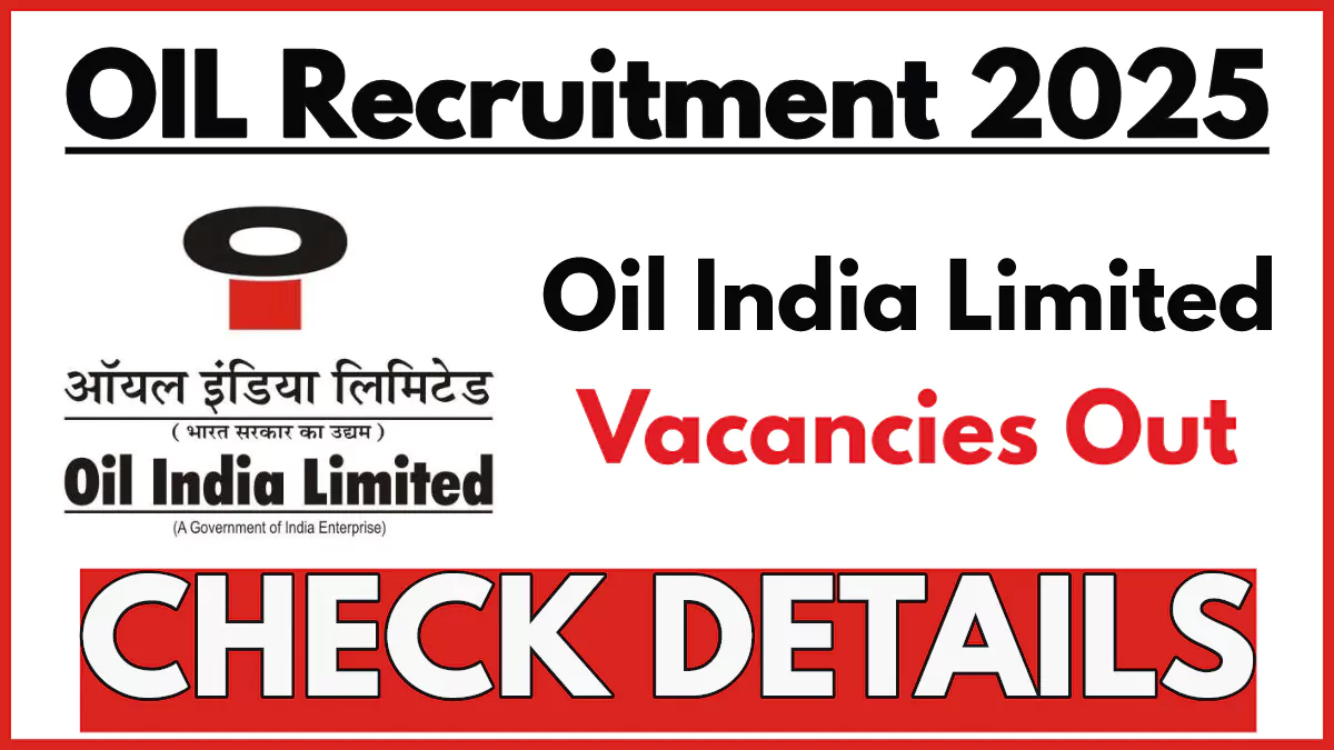 Oil India Limited (OIL) Recruitment 2025: Walk-in for Contractual Positions