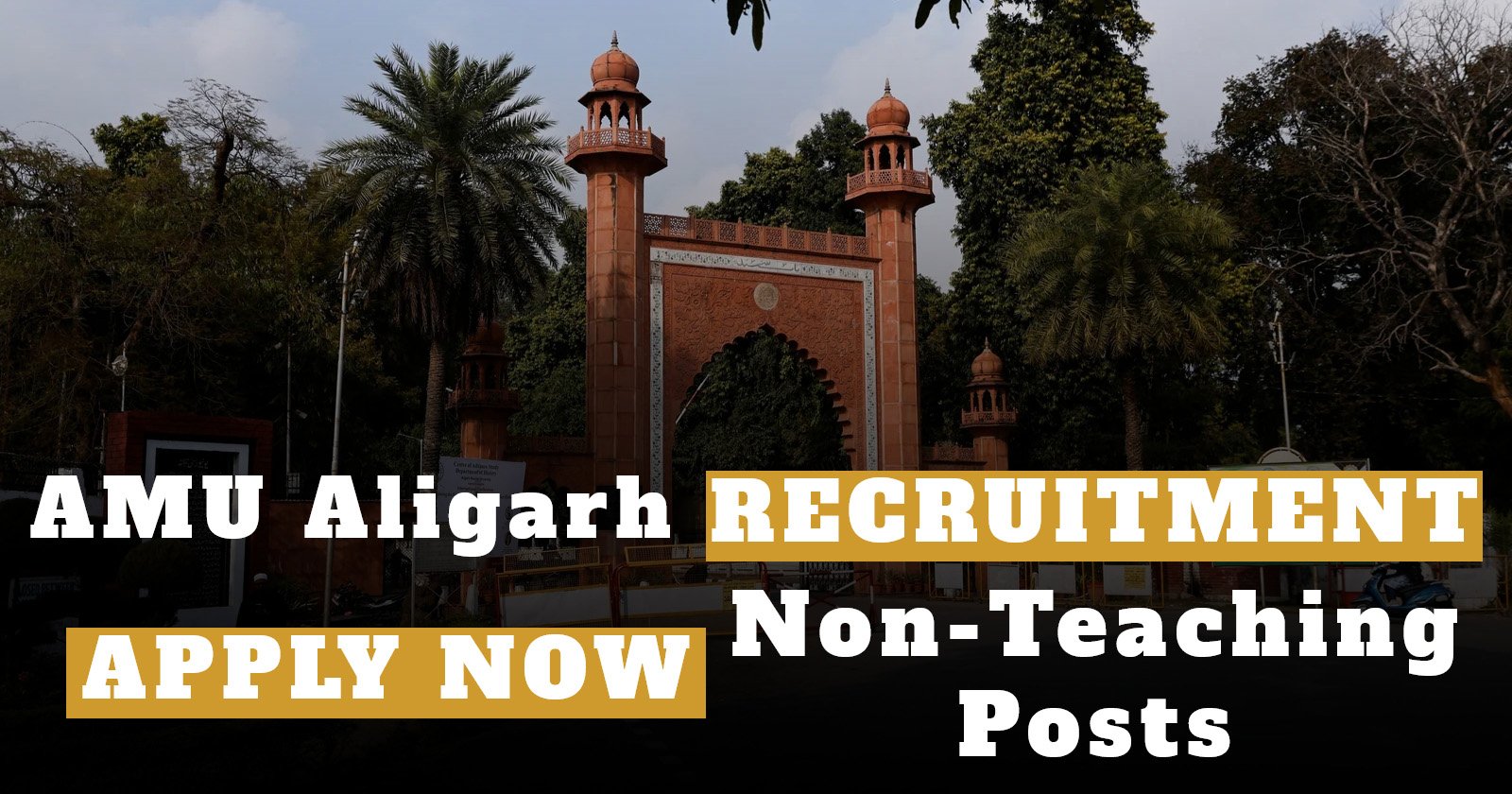 AMU Aligarh Recruitment 2025, Last Date Soon, Apply Now