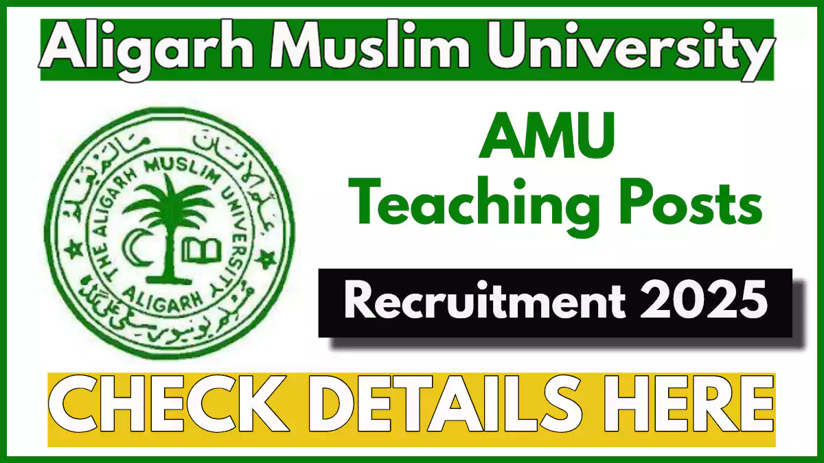 AMU Recruitment 2025, Apply Online for Assistant Professor & Senior Resident Posts