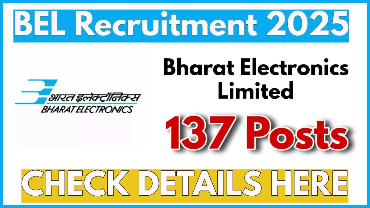 BEL Recruitment 2025, Apply for 137 Trainee & Project Engineer Posts by February 20