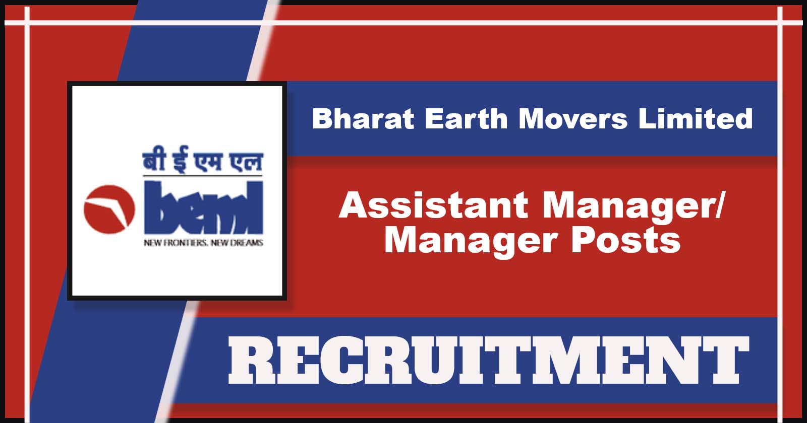 BEML Limited Assistant Manager/Manager Recruitment 2025 – Apply Now