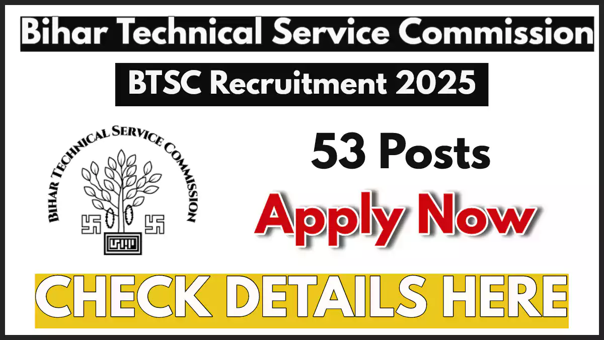 BTSC Insect Collector Recruitment 2025: 53 Posts, Apply Online Now