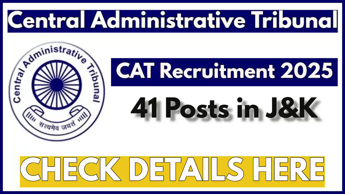 Central Administrative Tribunal Recruitment 2025 Notification, Apply for Deputation Posts