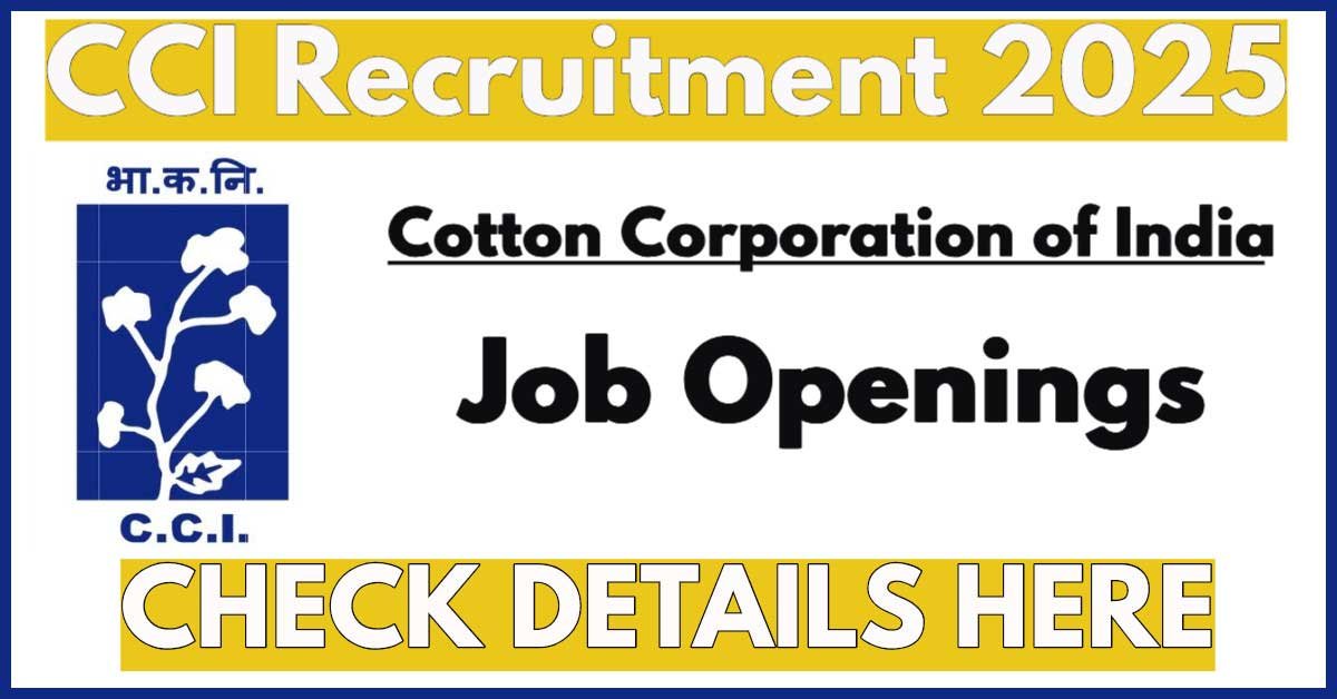 Cotton Corporation of India Recruitment 2025 Notification