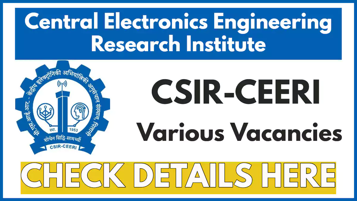 CEERI JSA and Jr Steno Recruitment 2025; Apply Online