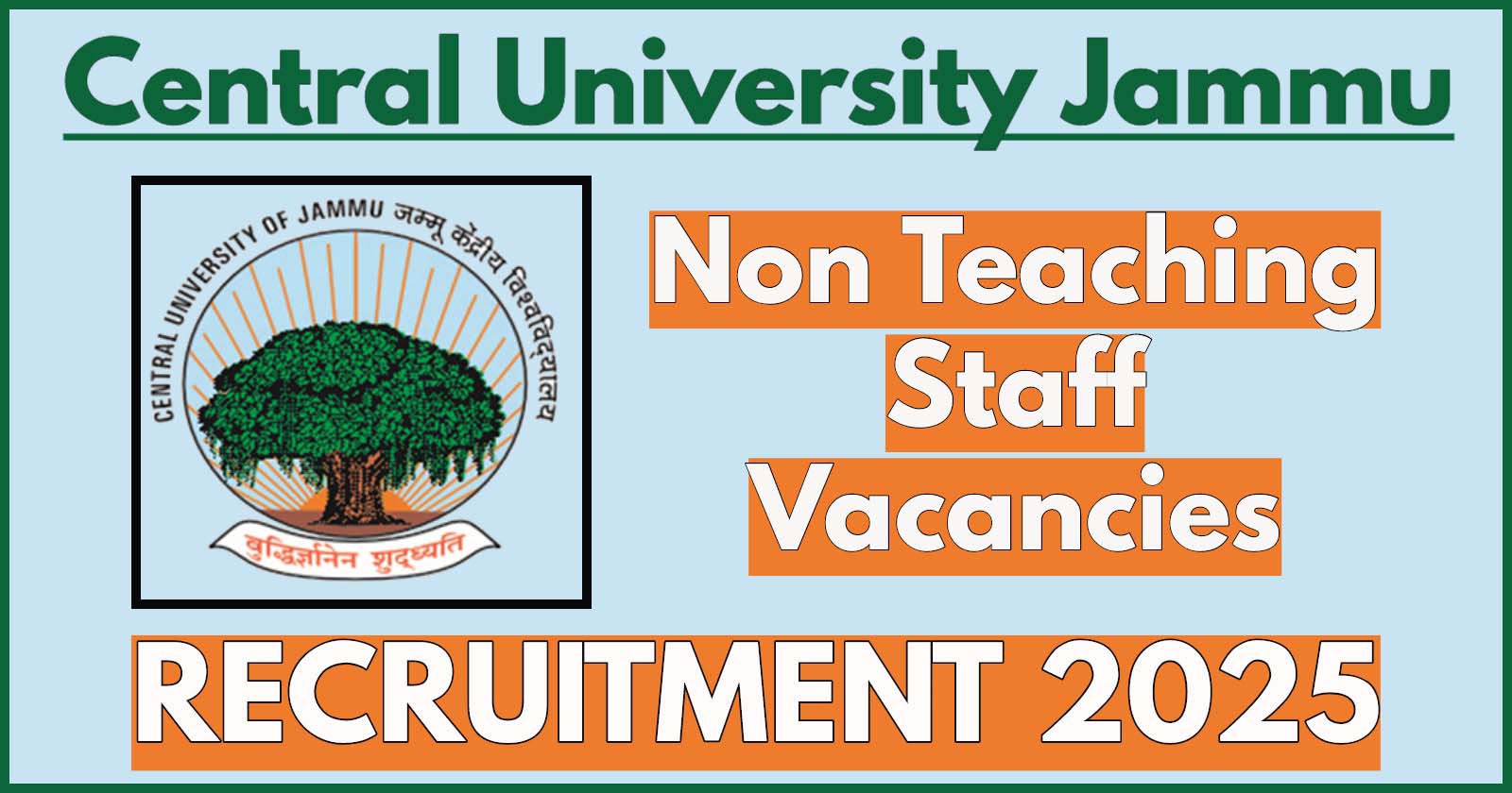 Central University Jammu Recruitment 2025 – Apply for Non-Teaching Posts, Last Date Extended to 17 March