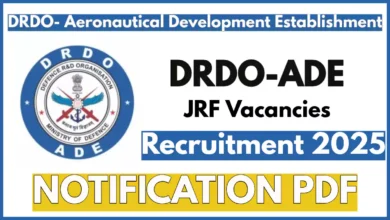 DRDO ADE JRF Recruitment 2025 Notification, Walk-in-Interview for Junior Research Fellowship