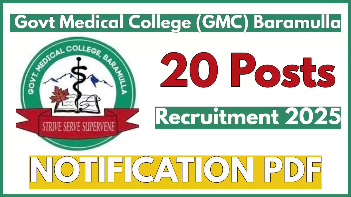 GMC Baramulla Recruitment 2025 Notification, Apply Online Now for 20 Posts