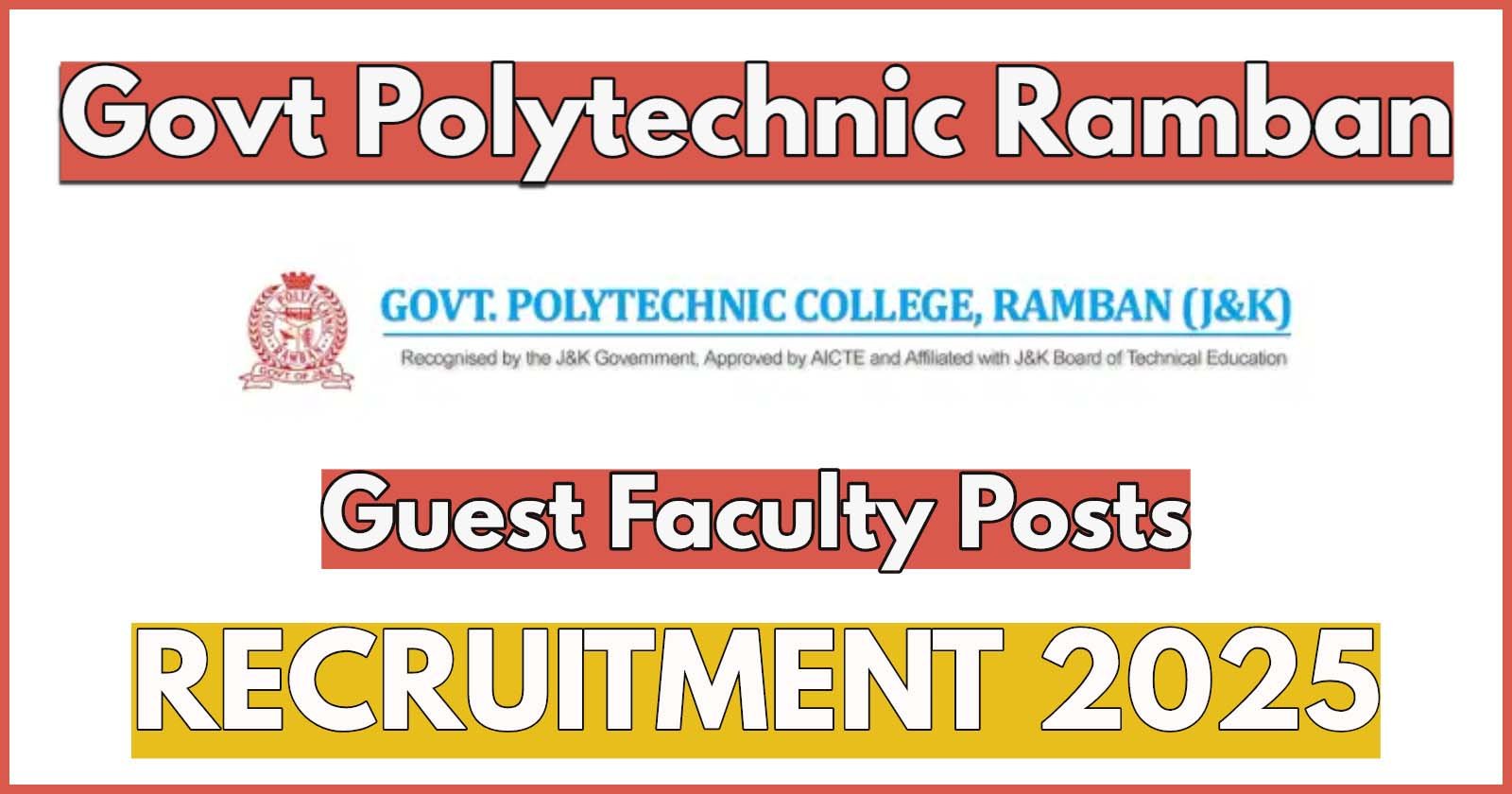 Government Polytechnic Ramban Recruitment 2025, Guest Faculty Vacancies