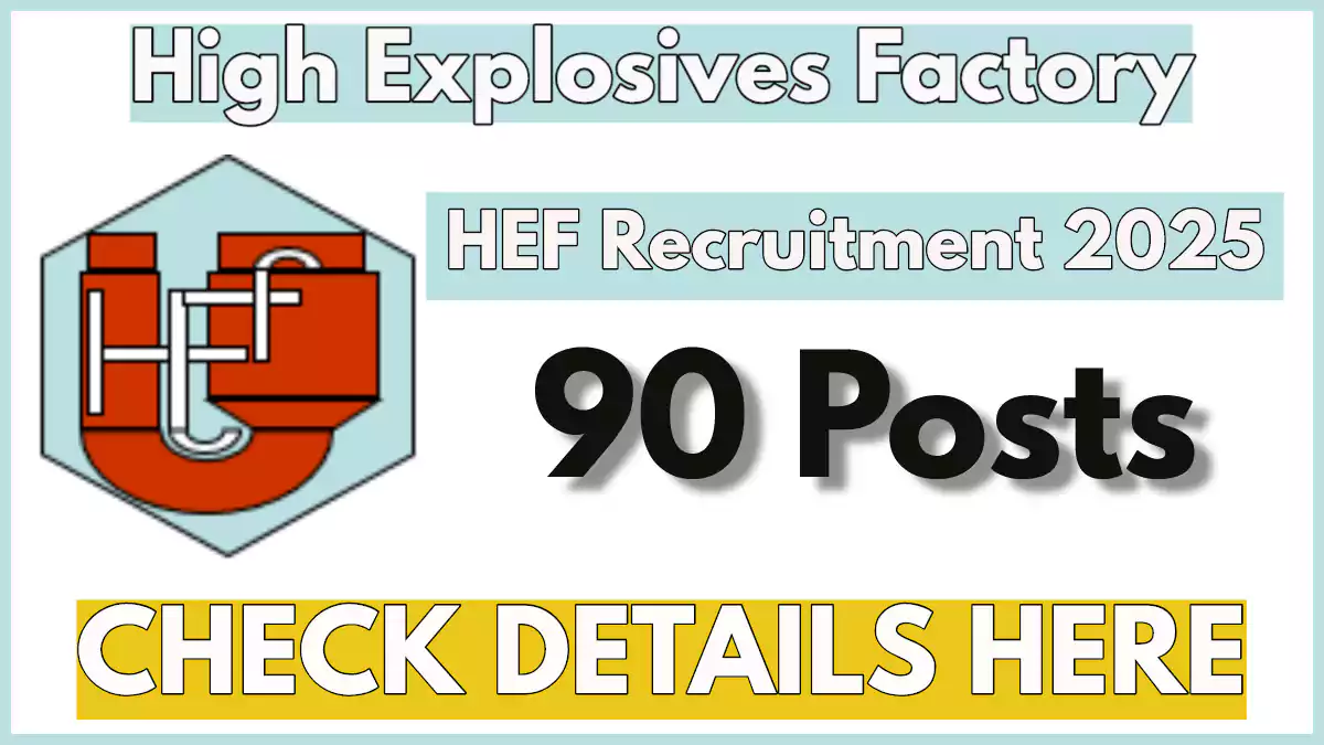 HEF Recruitment 2025 Notification Out for 90 Apprentice Posts | Apply Offline