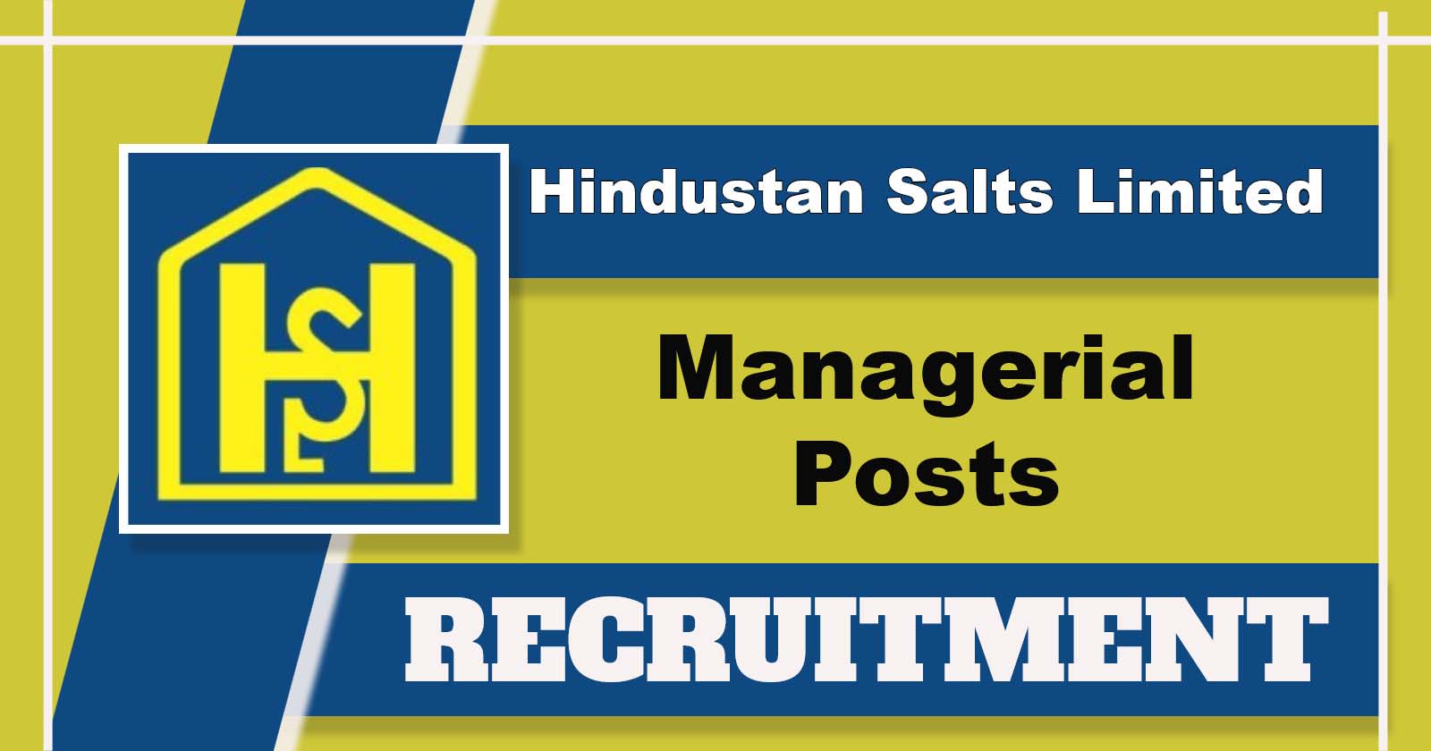 Hindustan Salts Limited Recruitment 2025: Apply Online for Managerial Posts