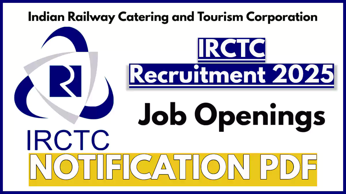 IRCTC Recruitment 2025, Hospitality Monitors, Apply Now