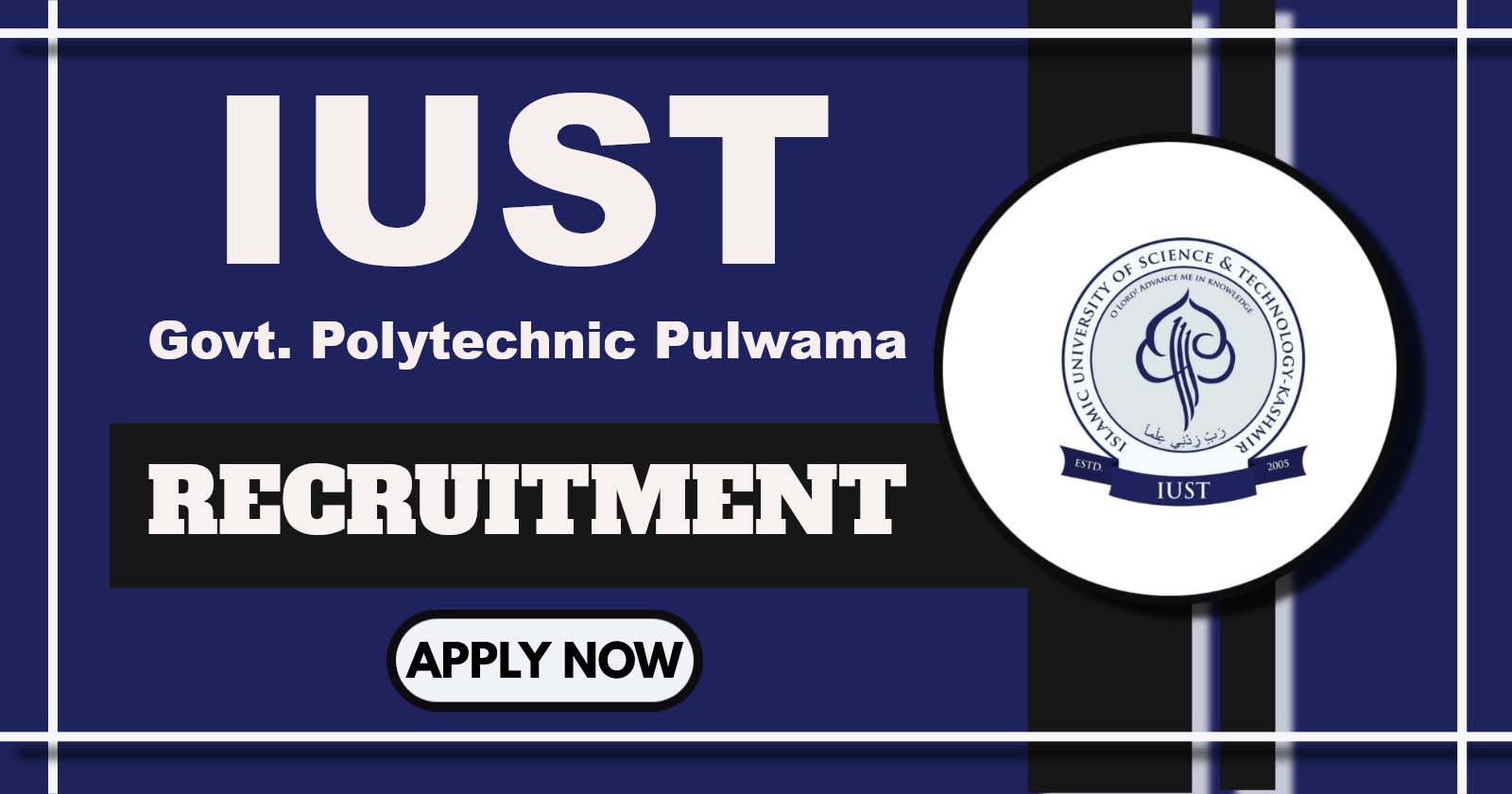 IUST Govt Polytechnic Pulwama Recruitment