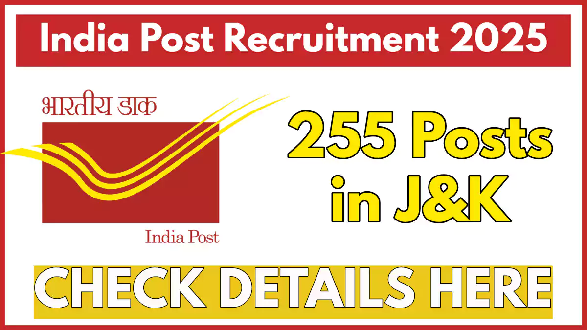 Post Office J&K Recruitment 2025 Notification PDF, Apply Online for 255 GDS Vacancies