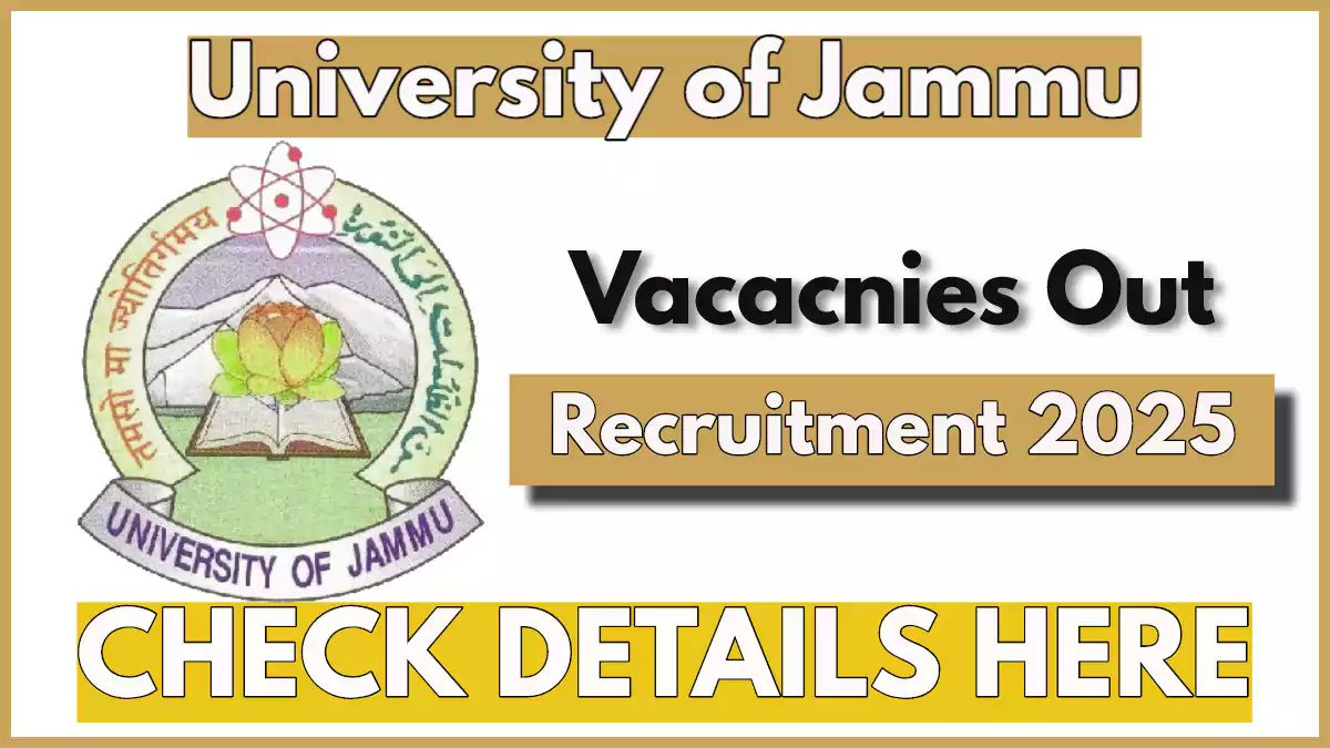 University of Jammu Recruitment 2025 Notification, Apply for Project Fellow Position