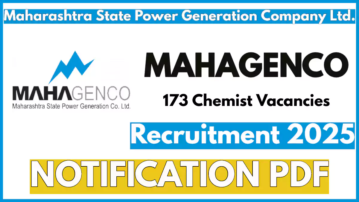 MAHAGENCO Recruitment 2025: 173 Chemist Vacancies, Apply Now by 12th March