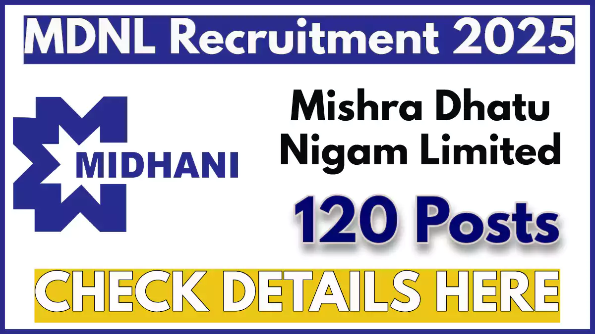 MDNL Recruitment 2025, 120 ITI Trade Apprentice Trainee Vacancies at MIDHANI