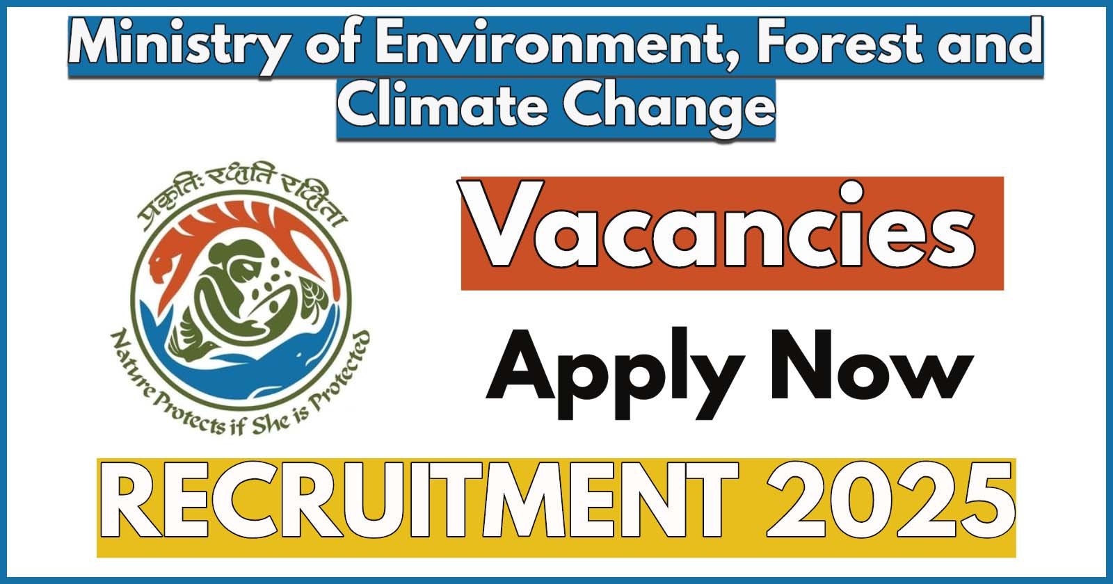 MoEFCC Recruitment 2025, Apply Now for Scientific Consultant Posts