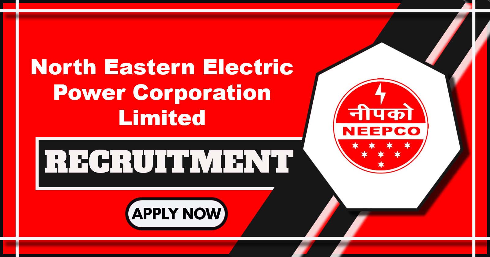 NEEPCO Recruitment 2025: Apply Online for Executive Trainee & Assistant Company Secretary (Trainee) Posts