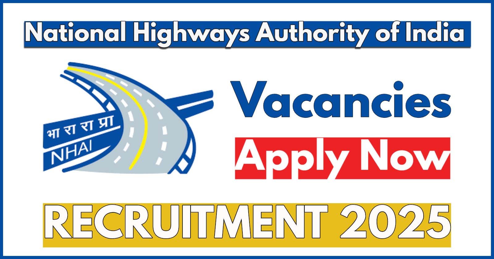 NHAI Recruitment 2025, Apply Online for Various Consultant Positions