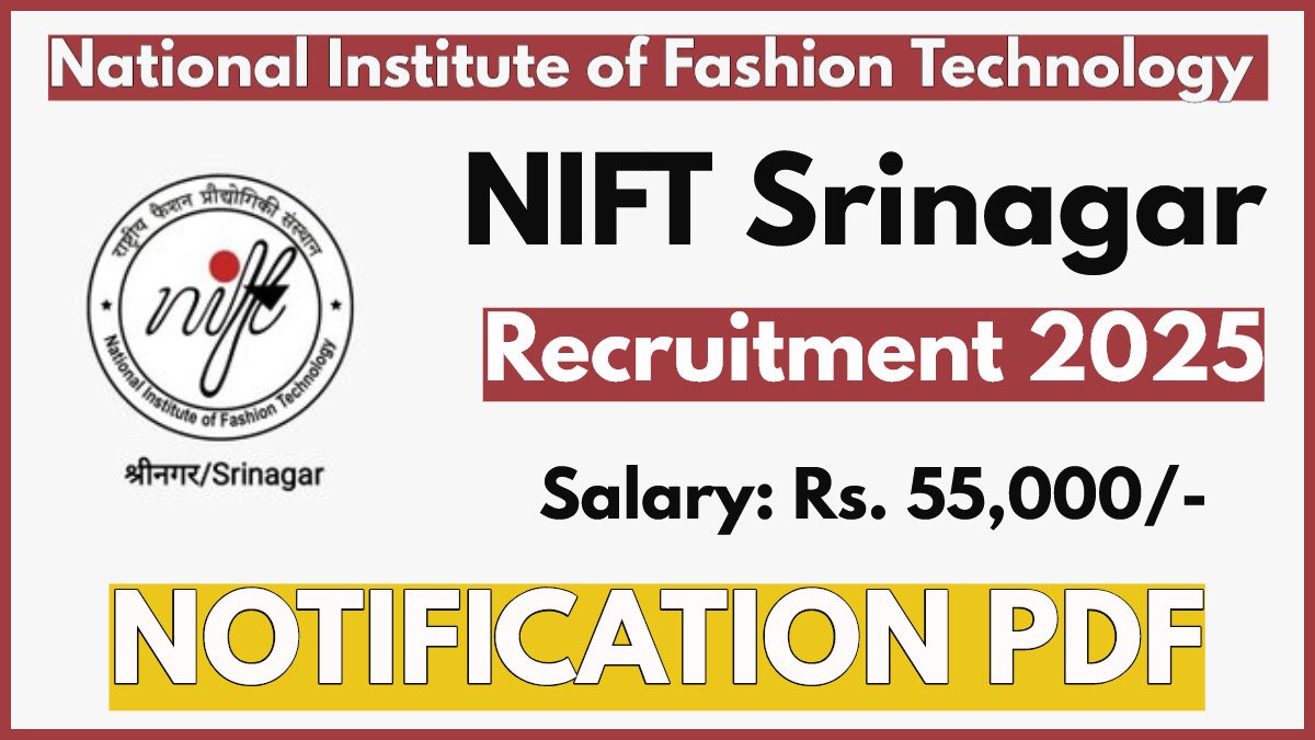 NIFT Srinagar Assistant Professor Recruitment 2025 Notification, Apply Online Now