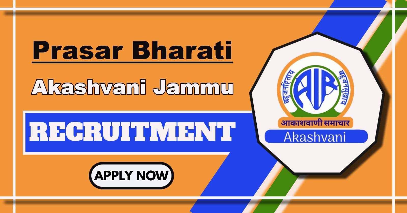 Prasar Bharati Recruitment 2025 Notification Out – Apply Now for Vacancies at Akashvani Jammu