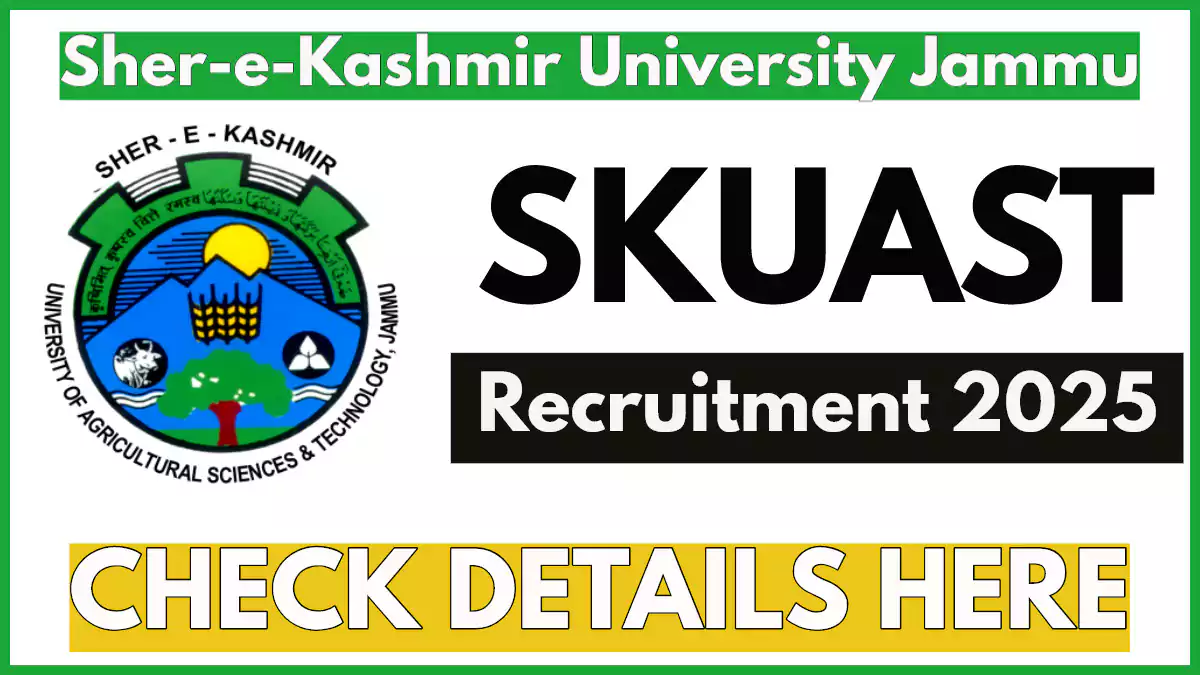 Sher-e-Kashmir University Recruitment 2025 Notification, Walk-in Interview for Project Assistant