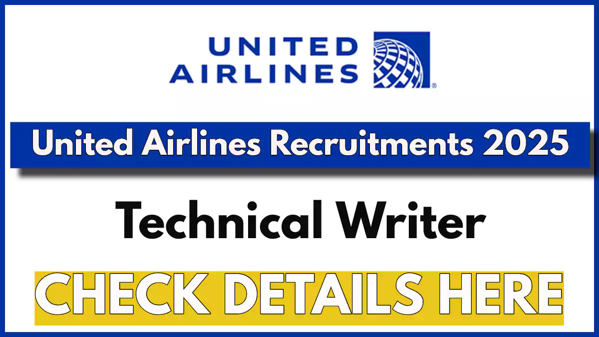 United Airlines Hiring for Technical Writer Role in Gurugram – Apply Now