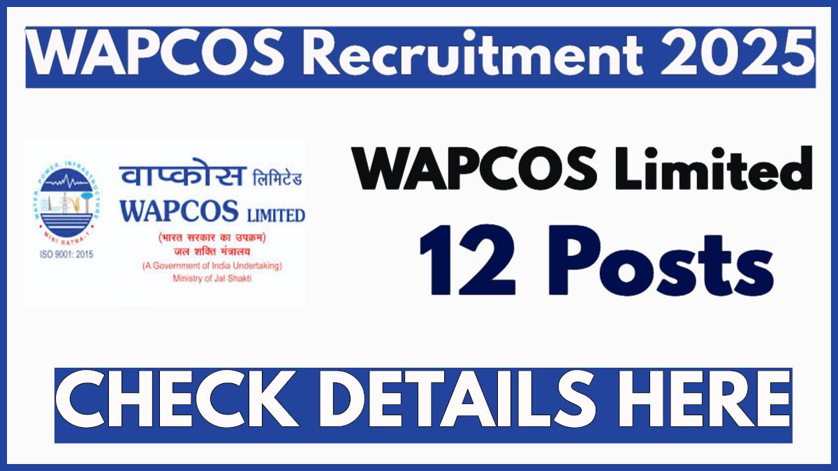 WAPCOS Recruitment 2025 Notification Out, Apply for Enumerator Posts